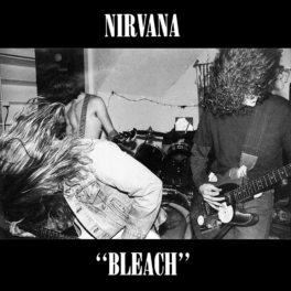 «Bleach», Nirvana à l'état brut