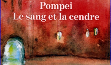 Pompéi, l’année du volcan