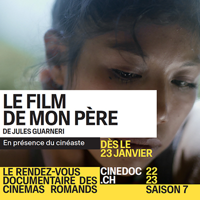 CINEDOC - LE FILM DE MON PERE - B au 12.02.23