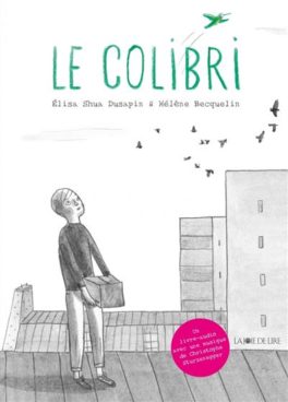 Le «Colibri» d’Elisa Shua Dusapin et Hélène Becquelin primé