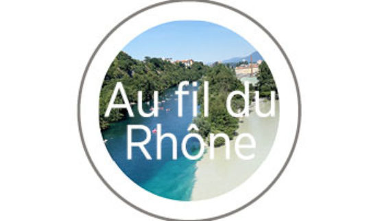Série d'été - Au fil du Rhône 1