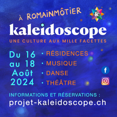 Kaleidoscope du 5 au 18 août 2024