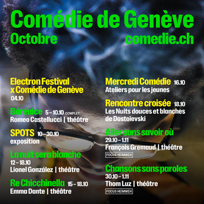 LA COMEDIE, SPECTACLES D'OCTOBRE du 7 au 13 oct 2024 + B 31.10