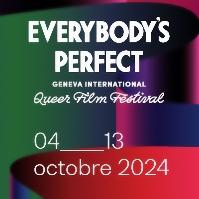 EVERYBODY'S PERFECT du 4 au 13 octobre 2024