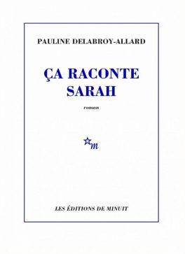 Ça raconte Sarah ou l’amour fou