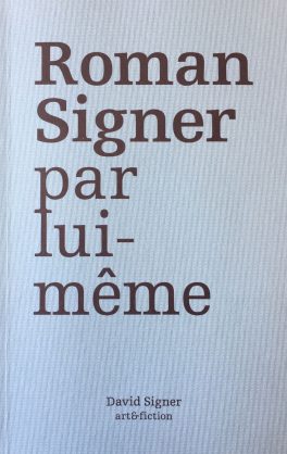 Signer, tout un Roman